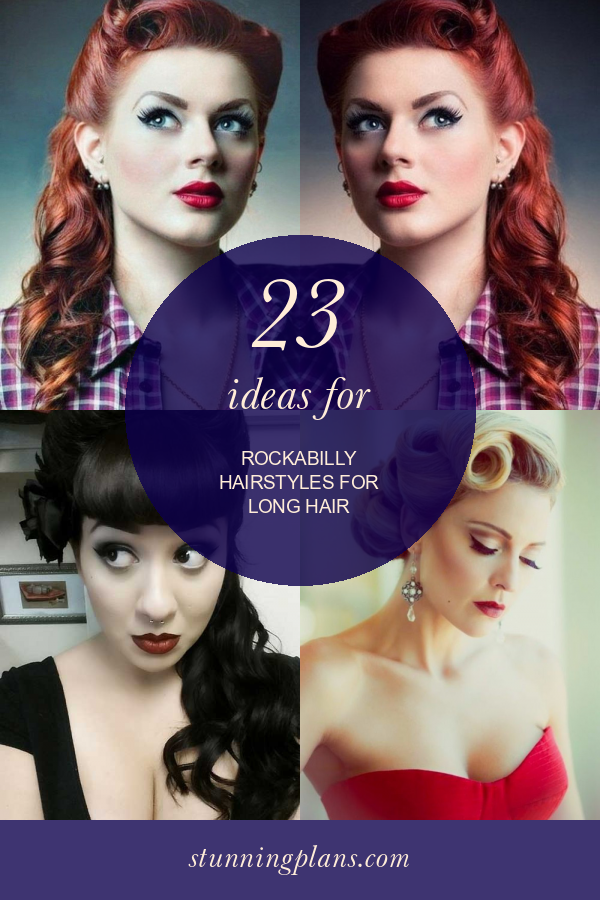 23 Ideas For Rockabilly Hairstyles For Long Hair Home Family Style  23-ideas-for-rockabilly-hairstyles-for-long-hair-home-family-style